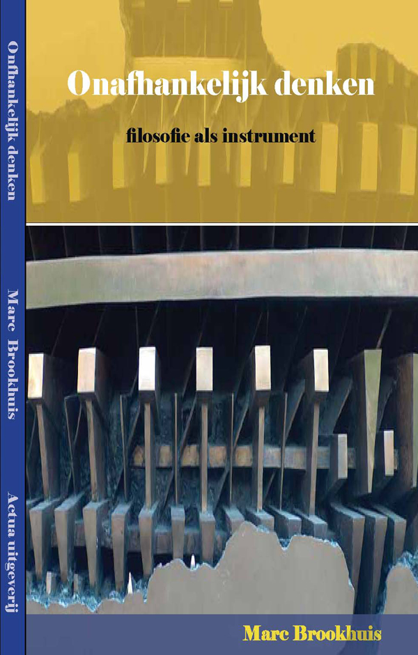 Onafhankelijk denken,
filosofie als instrument